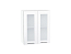 Шкаф верхний с 2-мя остекленными дверцами Валерия-М (716х600х318) Белый/Белый глянец